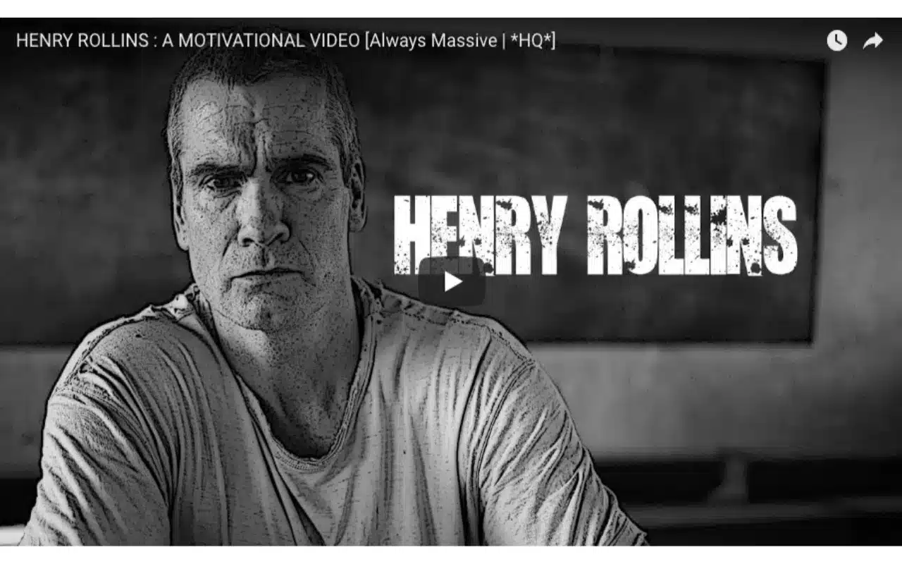 Henry Rollins A Motivational Video