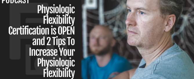 physiologic flexibility certification is open
