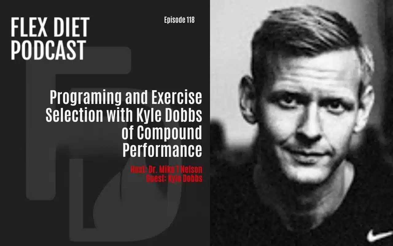 Programming and exercise selection with kyle dobbs and compound performance