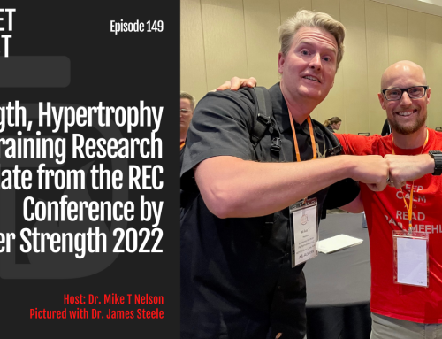 Episode 149: Strength, Hypertrophy and Training Research Update from the REC Conference by Discover Strength 2022