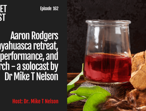Episode 162: Aaron Rodgers ayahuasca retreat, performance, and research – a solocast by Dr Mike T Nelson