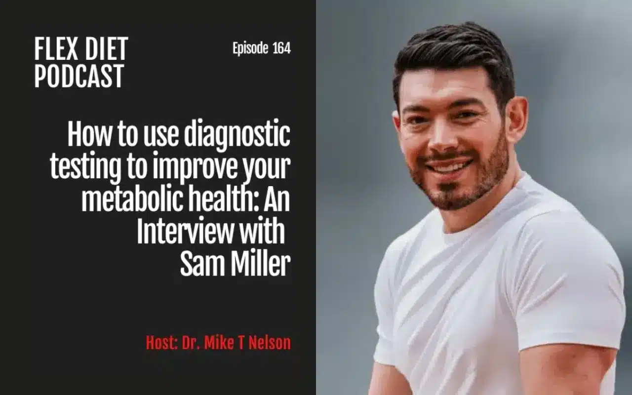 Dianostic testing to improve metabolic health with sam miller