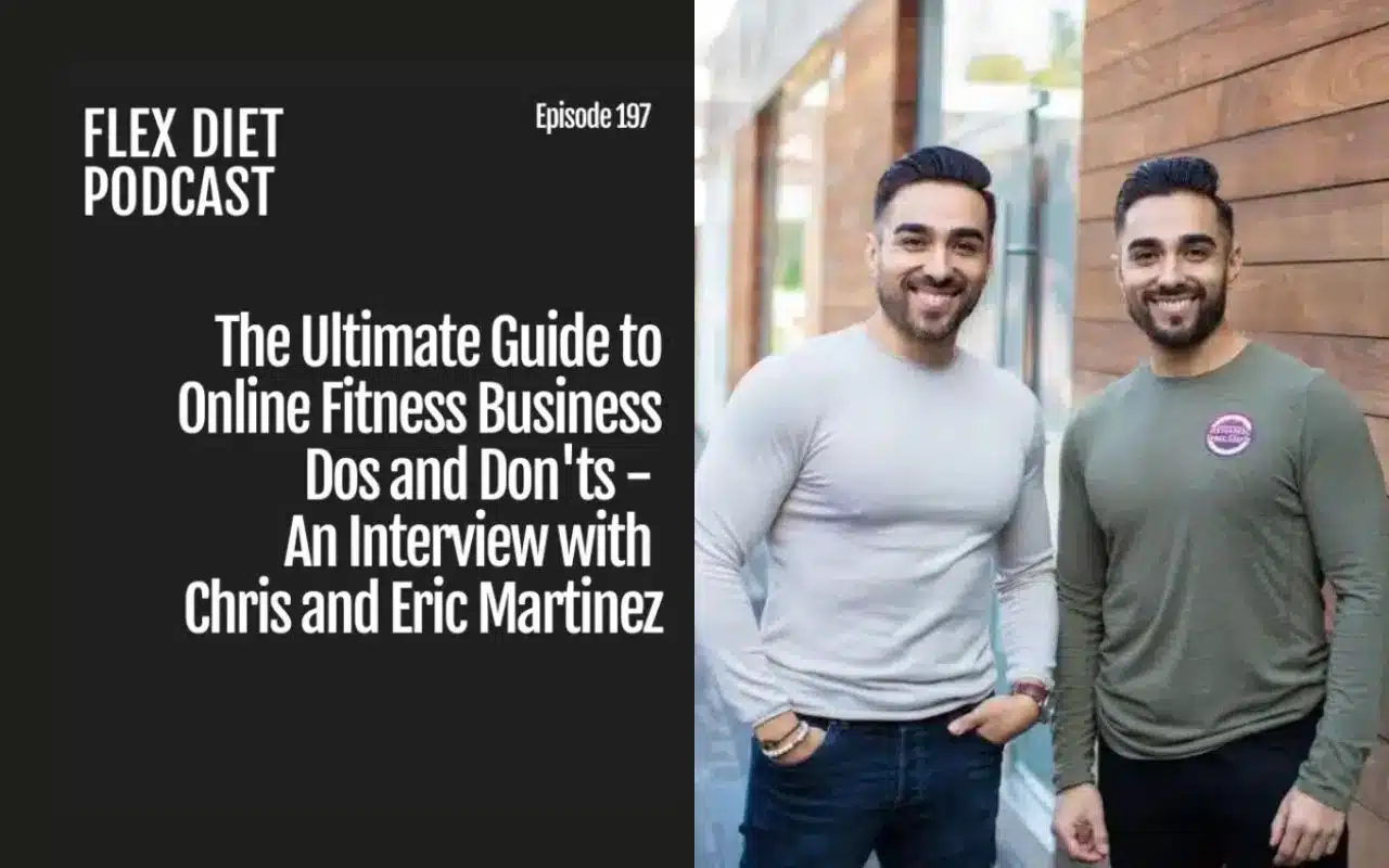 The ultimate guide to online fitness business dos and donts wtih chris and eric martinez