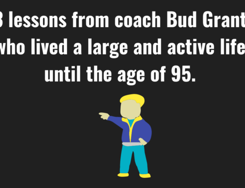 3 Lifting and life lessons from Bud Grant (RIP)