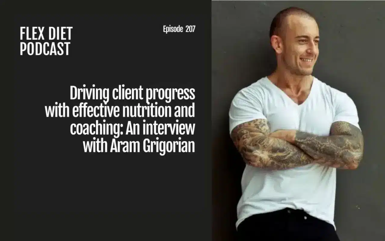 Driving client progress with effective nutrition and coaching aram grigorian
