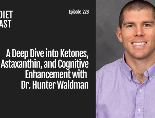 Episode 226: A Deep Dive into Ketones, Astaxanthin, and Cognitive Enhancement with Dr. Hunter Waldman