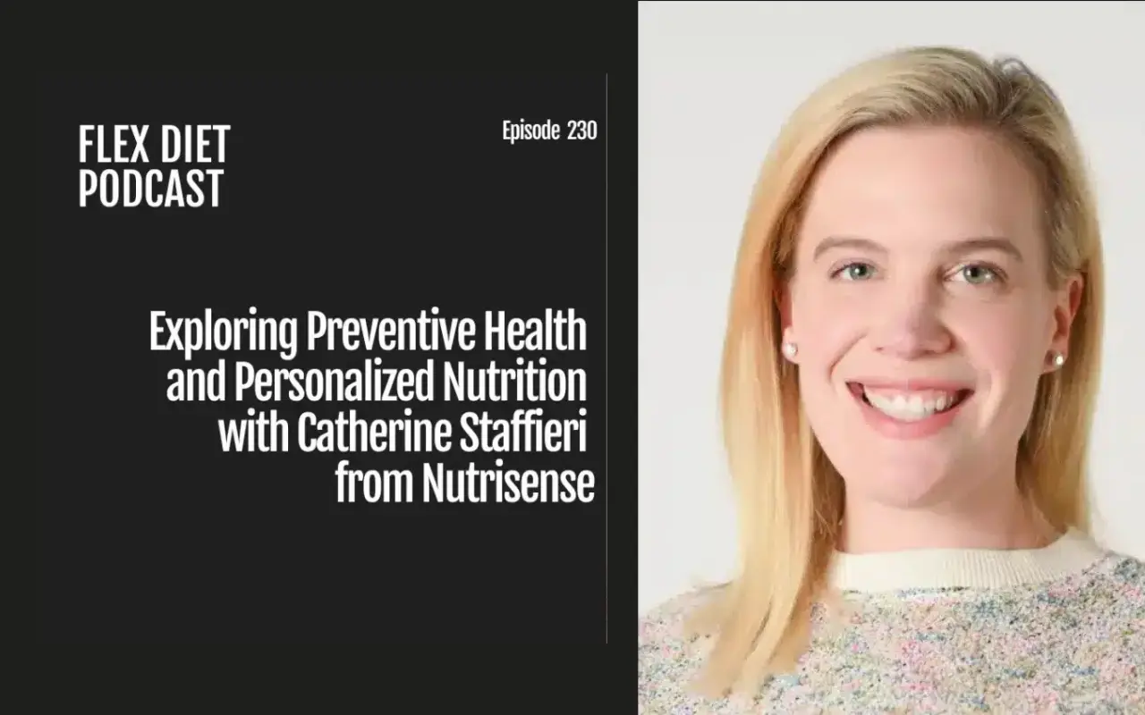 Exploring preventive health and personalized nutrition with catherine staffieri from nutrisense