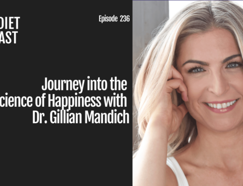 Episode 236: Journey into the Science of Happiness with Dr. Gillian Mandich