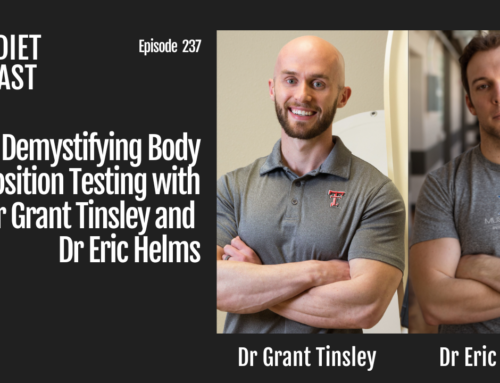 Episode 237: Demystifying Body Composition Testing with Dr Grant Tinsley and Dr Eric Helms