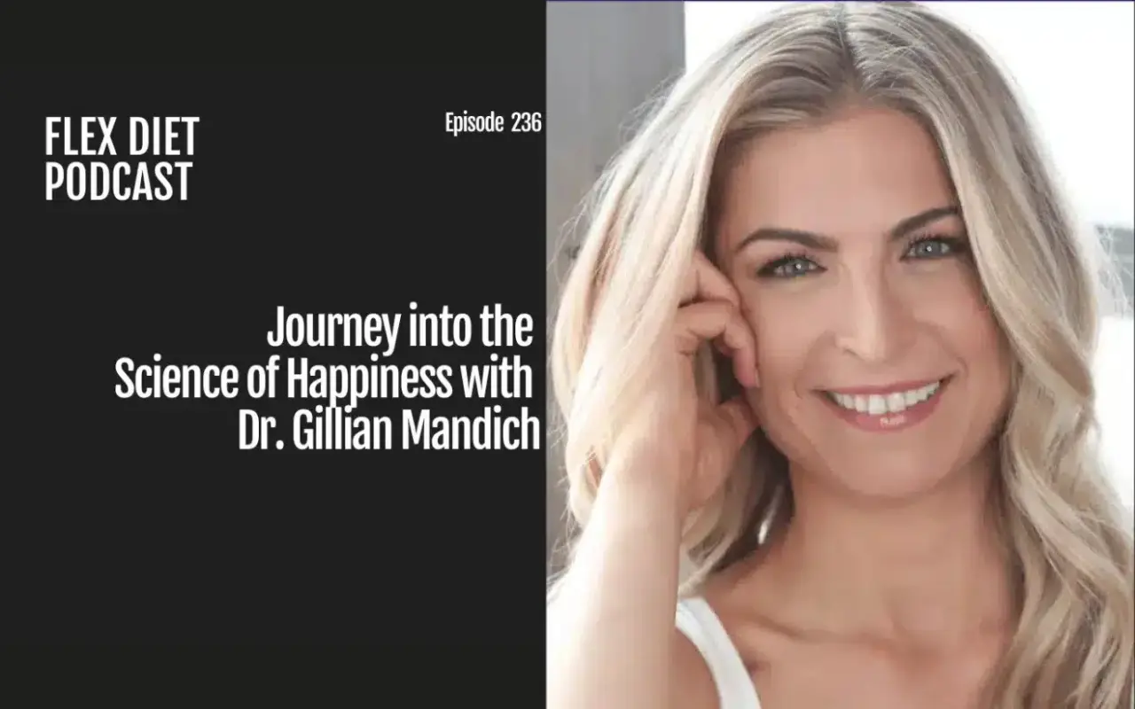Journey into the science of happiness with dr. gillian mandich