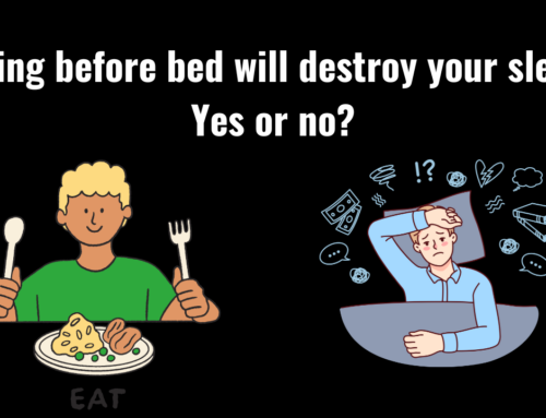 Eating Before Bed Will Destroy Your Sleep?