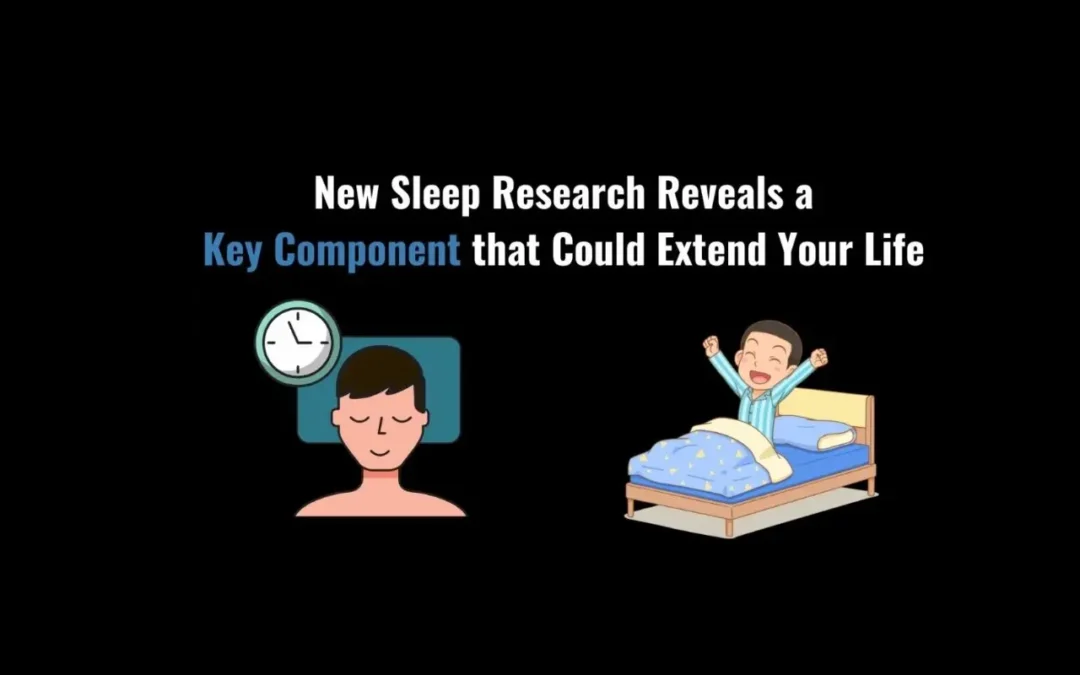 New Sleep Research Reveals a Key Component that Could Extend Your Life