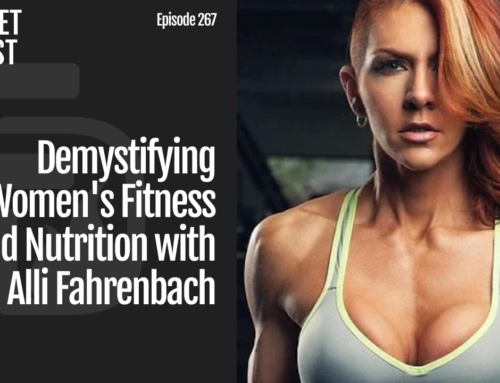 Episode 267: Demystifying Women’s Fitness and Nutrition with Alli Fahrenbach