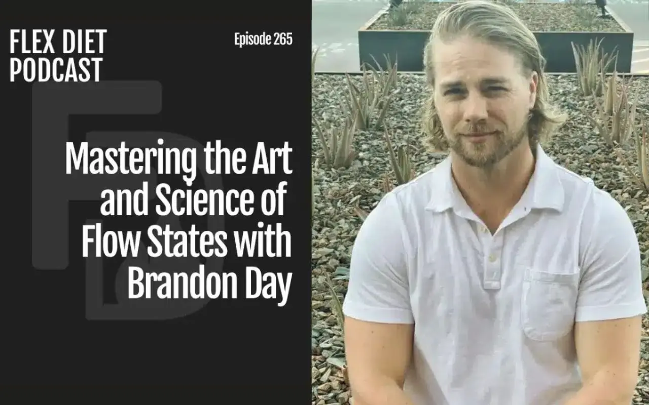 Mastering the art and science of flow states with Brandon Day
