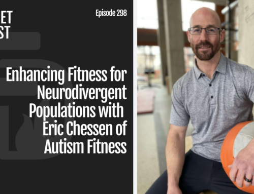 Episode 298: Enhancing Fitness for Neurodivergent Populations with Eric Chessen of Autism Fitness