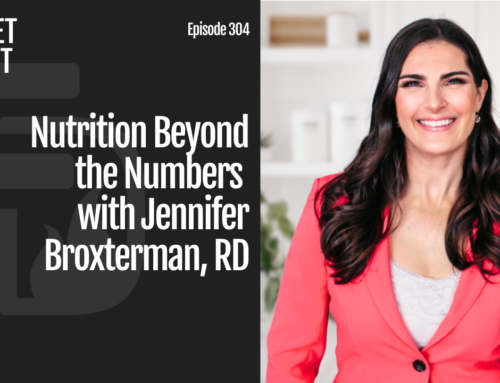 Episode 304: Nutrition Beyond the Numbers with Jennifer Broxterman, RD