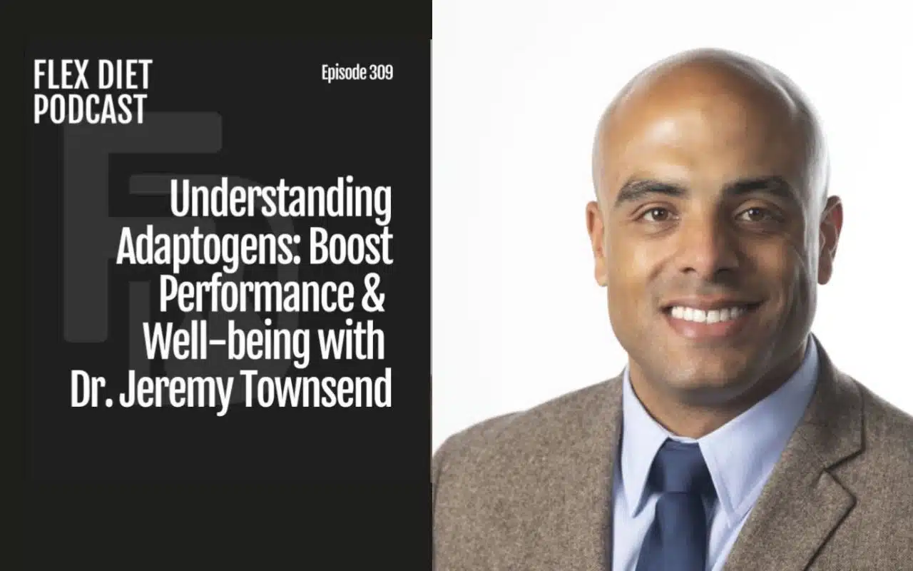 Undertstanding adaptogens boost performance & well being with Dr. jeremy townsend