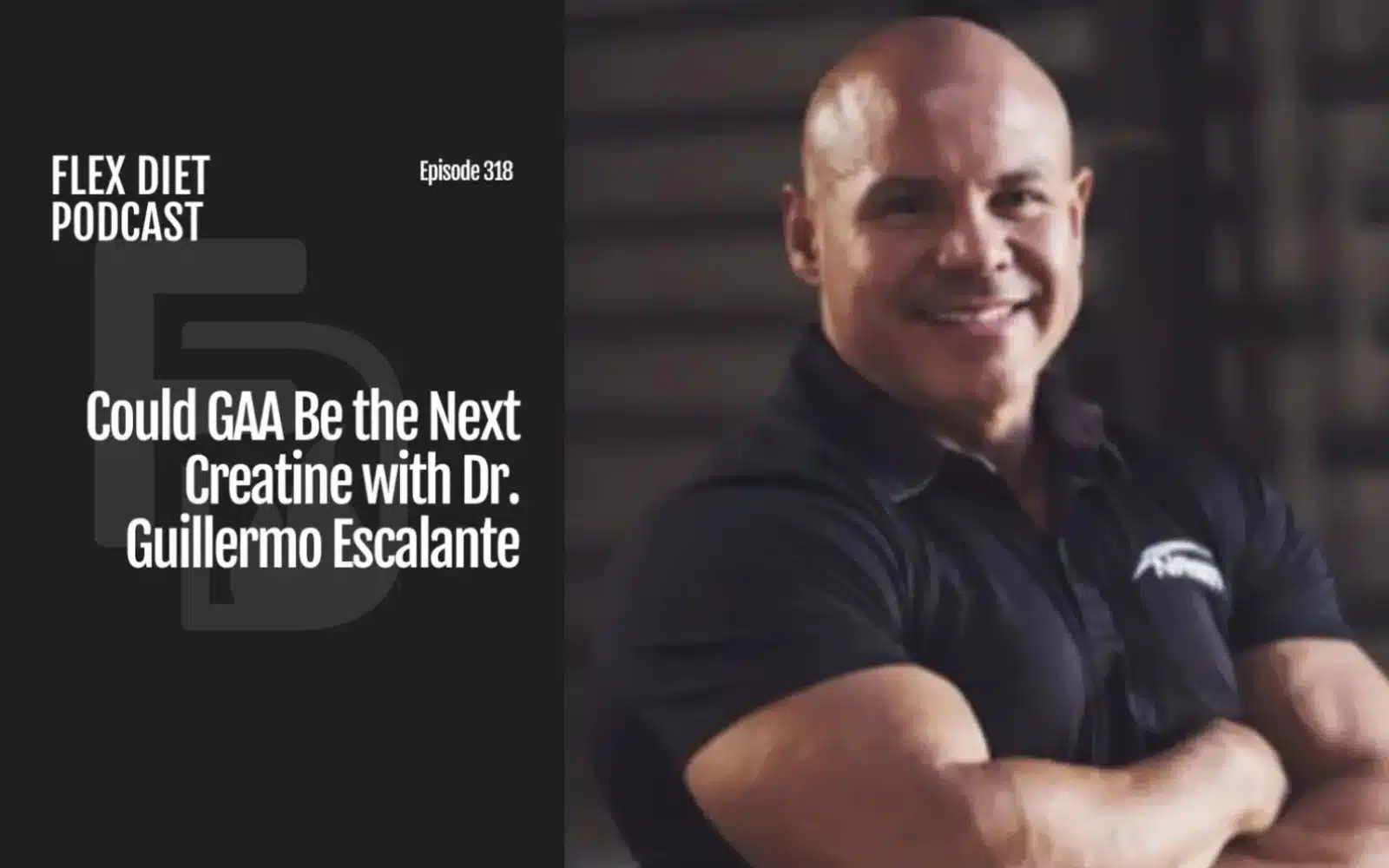 Could GAA Be the Next Creatine with Dr Guillermo Escalante