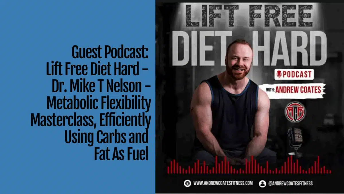 Dr. Mike T Nelson Metabolic Flexibility Masterclass Efficiently Using Carbs and Fat As Fuel 1200×675 Dr. Mike T Nelson Metabolic Flexibility Masterclass Efficiently Using Carbs and Fat As Fuel 1200x675