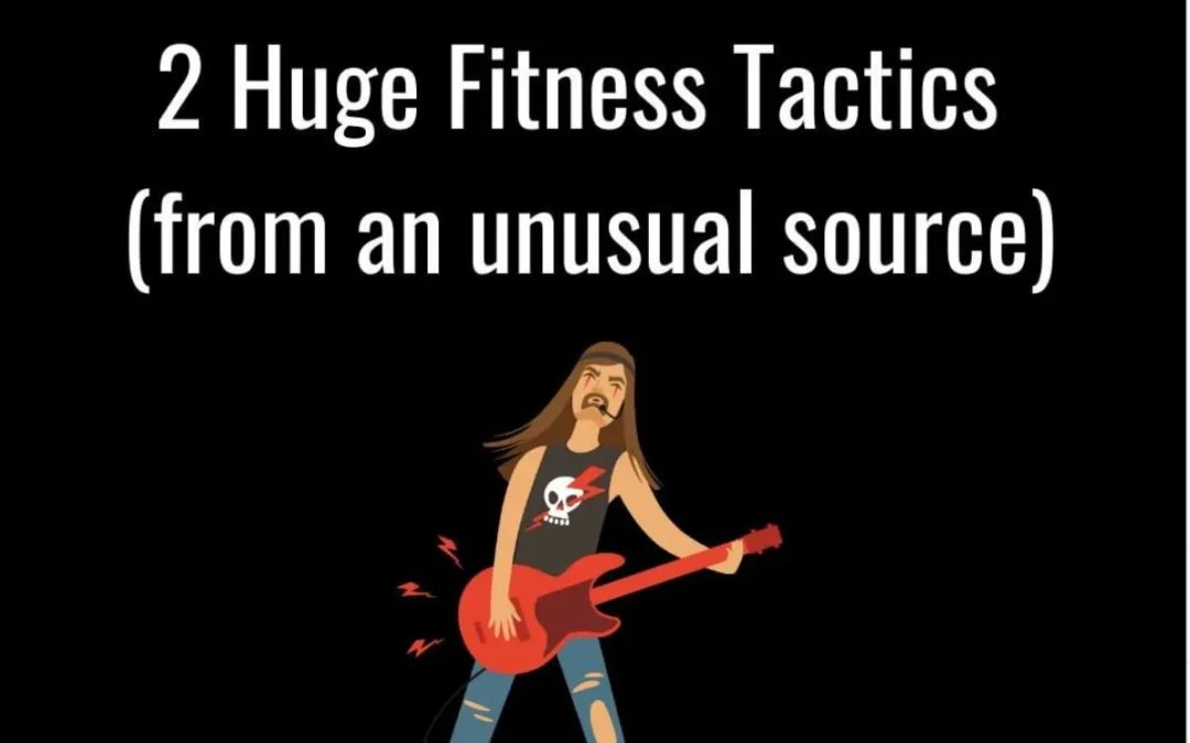 2 Huge Fitness Tactics