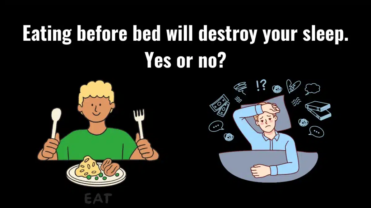 Eating before bed will destroy y Eating before bed will destroy y