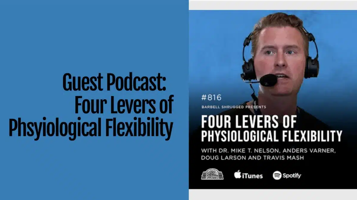 Four Levers of Phsyiological Flex Four Levers of Phsyiological Flex