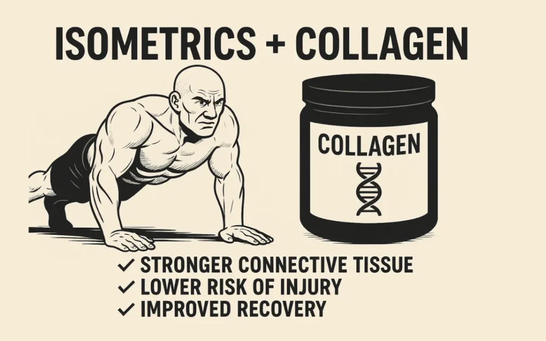 Tendon Armor: Why Isometrics + Collagen Are Your Secret Weapon